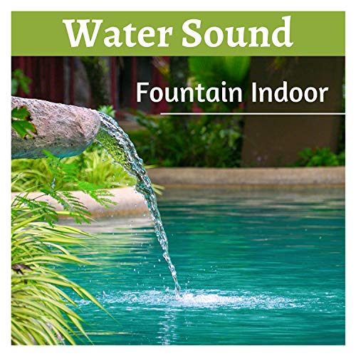 Water Sound Fountain Indoor